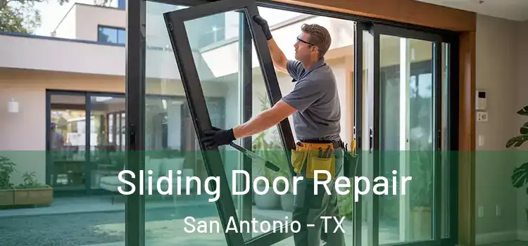  Sliding Door Repair San Antonio - TX