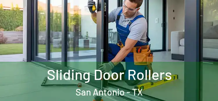 Sliding Door Rollers San Antonio - TX