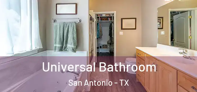 Universal Bathroom San Antonio - TX